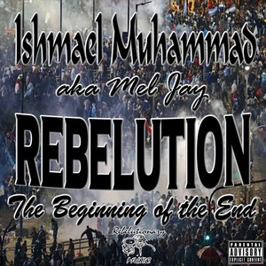 Rebelution (The Beginning of the End) [Explicit]