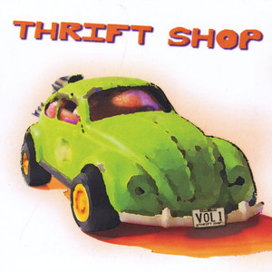 Thrift Shop, Vol. 1