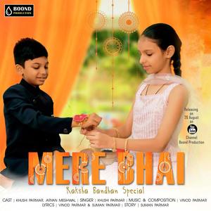 Mere Bhai Raksha Bandhan Song (feat. Khushi Parmar)