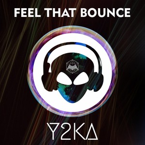 Feel That Bounce