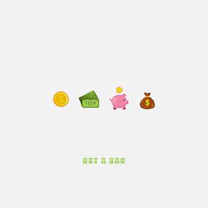 GET A BAG (Explicit)