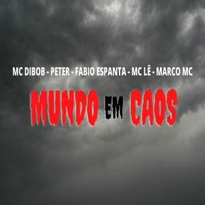 Mundo em Caos (Explicit)