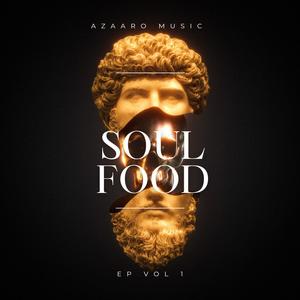 SOUL FOOD (Explicit)