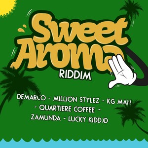 Sweet Aroma Riddim