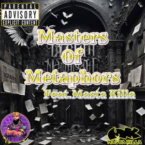 Masters Of Metaphors (feat. Masta Killa) [Explicit]