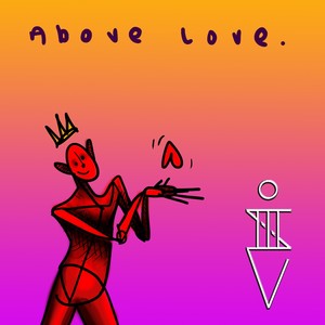 Above Love (Explicit)