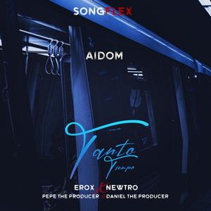 Tanto Tiempo (feat. Erox the Gold Mind & Newtro)