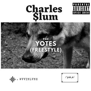 Yotes (Freestyle) (Explicit)