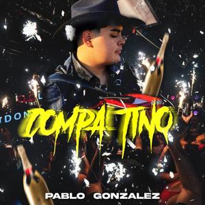 Compa Tino vol.1 (Explicit)