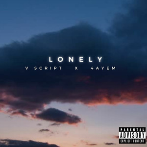 Lonely (Explicit)