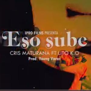 Esos sube (cris maturana)