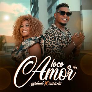 Loco De Amor (feat. Maricela Music)