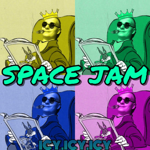 Space Jam (Explicit)