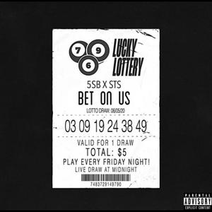 Bet On Us (Explicit)