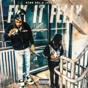 Fix It Felix (Explicit)