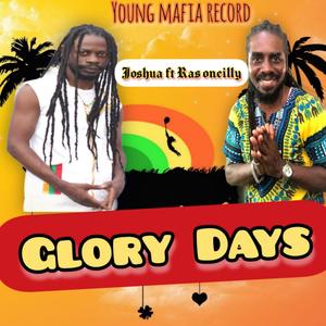 Glory days(feat. Ras oneilly)