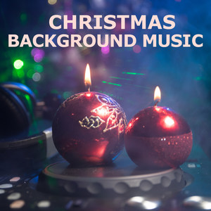 Christmas Background Music