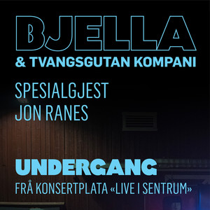 Undergang (Live i sentrum)