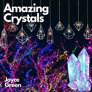 Amazing Crystals