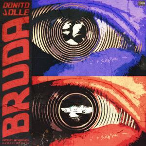 Bruda (feat. Jolle) (Explicit)