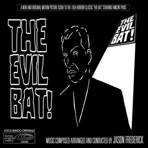 The Evil Bat!