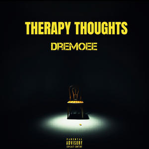 Therapy Thoughts (Explicit)