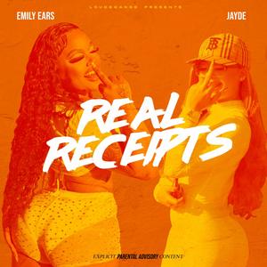 Real Receipts (feat. Jayde) (Explicit)