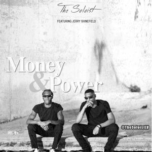 Money and Power (feat. Jerry Shinefield) [Explicit]