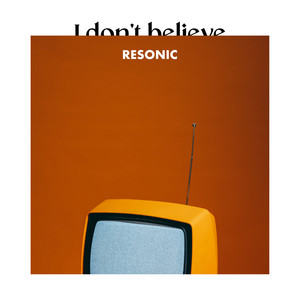 I Don't Believe (Radio Edit)