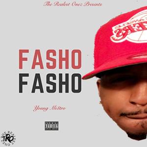 Fasho Fasho (Explicit)
