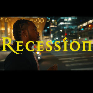Recession (Explicit)
