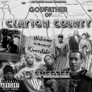 Godfather Of Clayton County (Explicit)