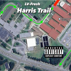 Harris Trail (Explicit)