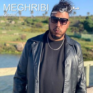 Meghribi _ مغربي