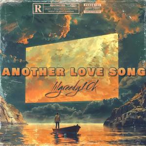 Another Love Song (Explicit)