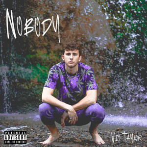 Nobody (Explicit)