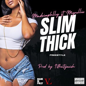 Slim Thick (Explicit)