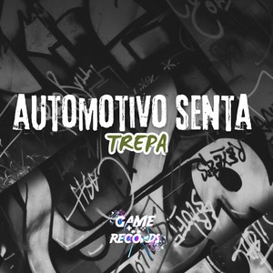 Automotivo Senta Trepa (Explicit)