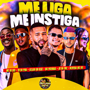 Me Liga, Me Instiga (Explicit)