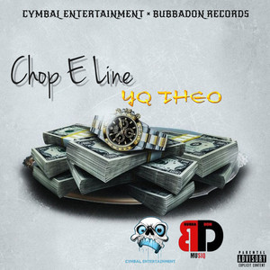 Chop E Line (Explicit)