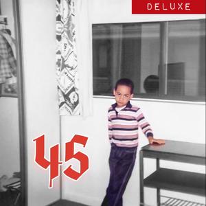 45: Deluxe (Remastered) [Explicit]