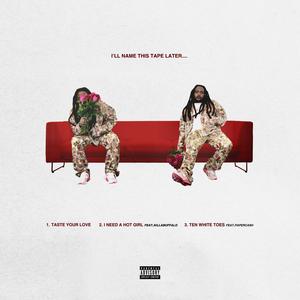 I Need A Hot Girl (Explicit)