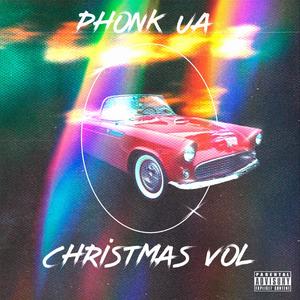 PHONK UA, Christmas Vol (Explicit)