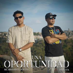 UNA OPORTUNIDAD (feat. Diego fa)