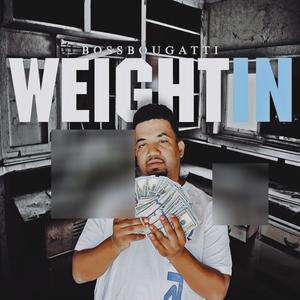 Weight In (Explicit)