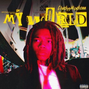 My World (Explicit)