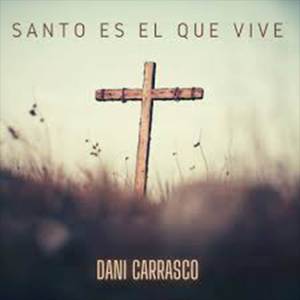Santo es el que vive