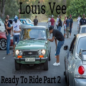 Ready To Ride, Pt. 2 (Explicit)