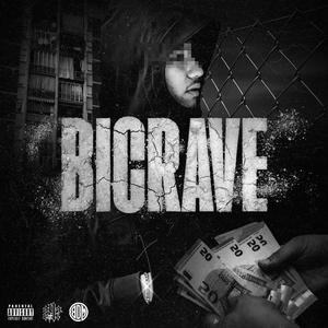 Bicrave (Explicit)