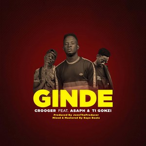 Ginde(feat. Asaph & Ti Gonzi) (Explicit)